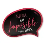 Plaqué forma diálogo, Colección palabras sabias de la Biblia "Nada hay imposible para Dios"