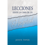 Lecciones desde la cama de un hospital