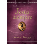 Jesús siempre: Descubre el gozo en su presencia