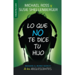 Lo que no te dice tu hijo