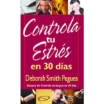 Controla tu estrés en 30 días