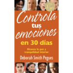 Controla tus emociones en 30 días