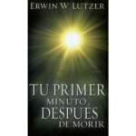 Tu primer minuto después de morir