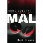 Como Quebrar El Poder Del Mal