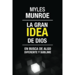 La Gran Idea de Dios