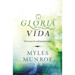 La Gloria de la Vida