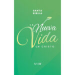 Biblia La nueva vida en Cristo NVI (Tapa rustica)