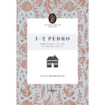 1-2 PEDRO (ESTUDIOS BÍBLICOS FLORESCER)