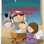 La Navidad - Pequeños héroes de la Biblia,Bilingüe