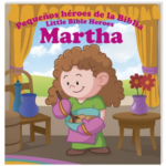 Marta - Pequeños héroes de la Biblia,Bilingüe