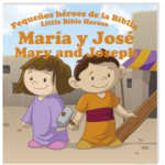 María y José - Pequeños héroes de la Biblia,Bilingüe