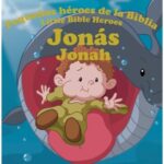 Jonás - Pequeños héroes de la Biblia,Bilingüe