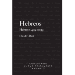 HEBREOS II, 4:14-10:39