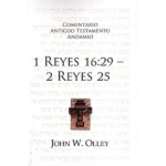 1 Reyes 16:29 - 2 Reyes 25