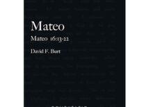 Mateo Tomo IV,16:13-22, comentario del Nuevo Testamento