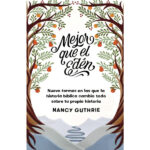 Lo mejor que el Edén