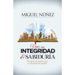 Vivir con integridad y sabiduría