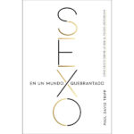 Sexo en un mundo quebrantado