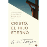 Cristo, el hijo eterno