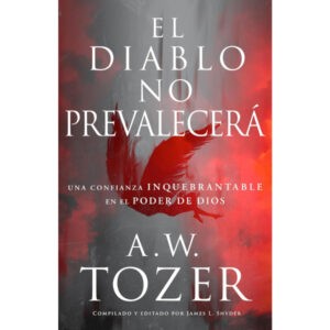 El diablo no prevalecerá