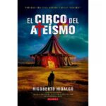 El Circo del Ateísmo