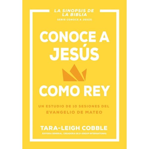 Conoce a Jesús como Rey