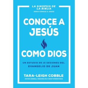 Conoce a Jesús como Dios